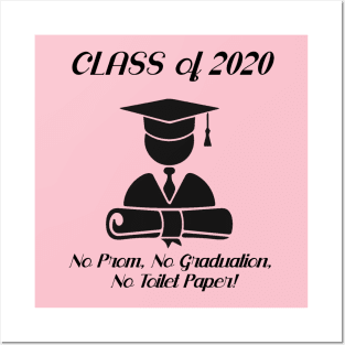 Class of 2020 Rona Edition Posters and Art